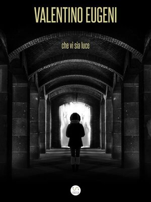 cover image of Che vi sia luce